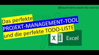 052  perfektes Projektmanagement Tool  perfekte TODO LISTE  to do  vba  excel  programmieren [upl. by Esidnak745]