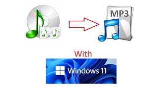 How to rip an audio cd to mp3 with WINDOWS 11 [upl. by Poul]