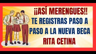 ✅💥ASÍ TE REGISTRAS PASO A PASO A LA NUEVA BECA DEL BIENESTAR RITA CETINA✅💥1900 PESOS BIMESTRALES✅💥 [upl. by Akiehsat]