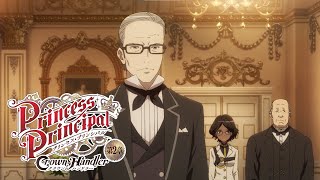 Charlotte amp The Royal Family has a Meeting  Princess Principal Crown Handler Season 2 プリンセス・プリンシパル [upl. by Akamahs1]