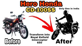 Hero Honda CD100SS Modification  Hero Honda CD100SS Transform into Royal Enfield Interceptor [upl. by Chaille733]