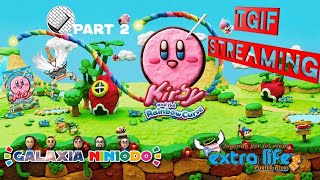 TGIF STREAMING Kirby and the Rainbow Curse part 2 [upl. by Nicolas]