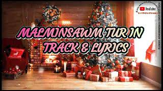 MALMINSAWM TURIN TRACK amp LYRIC [upl. by Adnilym223]