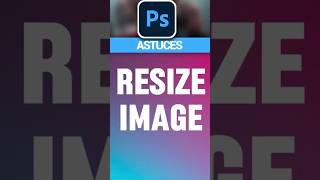 comment redimensionner une image rapidement sur photoshop photoshop beginners [upl. by Jaal]