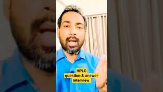 hplc interview questions and answers shorts [upl. by Yenobe126]