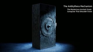 The Antikythera Mechanism The Mysterious Ancient Greek Computer That Shouldnt Exist [upl. by Nyladnohr162]