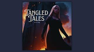 Tangled Tales Rapunzel Song [upl. by Anitsrhc603]