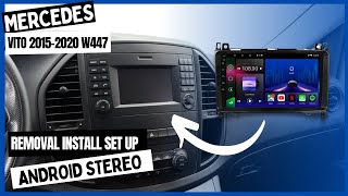 Mercedes Vito W447 Radio Removal Android Car Stereo Install Set Up [upl. by Eislek]