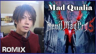 Mad Qualia  Devil May Cry 5 ROMIX Cover [upl. by Haduhey]