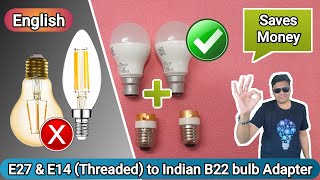 How to Install Regular Indian B22 LED bulb into E27 or E14 Chandelier Threaded holder socket Eng [upl. by Norod14]