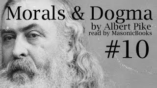 Morals and Dogma 10 II The FellowCraft Part 9 [upl. by Nageek993]