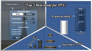 Top 5 best mods for Spaceflight Simulator You can Teleport spaceflightsimulator [upl. by Matthaus691]