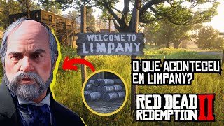 Mistério Revelado O Que Realmente Aconteceu na Cidade de Limpany em Red Dead Redemption 2 [upl. by Yumuk595]