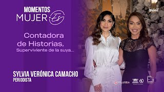 MOMENTOS Mujer•Es  Sylvia Verónica Camacho [upl. by Gabbert998]