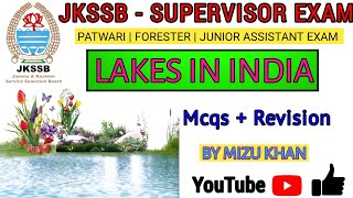 MCQS ON LAKES OF INDIA  FOR JKSSB FEMALE SUPERVISOR  PATWARI  FORESTER EXAM [upl. by Melak339]