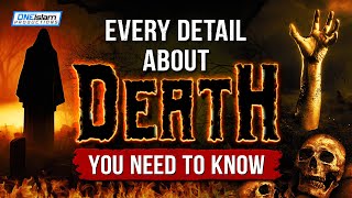 Every Detail About Death You Need To Know [upl. by Nevak]