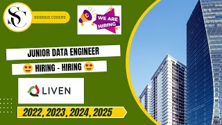 Liven Hiring Freshers Junior Data Engineer 2023 2024 2025  BE BTech MCA  Apply Now [upl. by Nylanna]