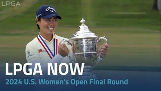 LPGA Now  2024 US Womens Open Final Round [upl. by Raychel459]