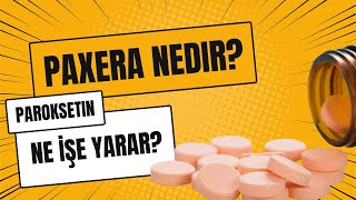 Paxera Nedir Paxil Paroksetin Ne İşe Yarar  Doktorify [upl. by Largent591]