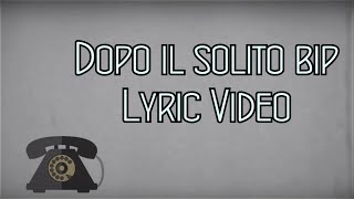 883 Dopo il solito bip Lyric Video [upl. by Arataj]