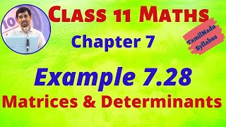 TN 11th Maths Matrices and Determinants Example 728 Chapter 7 AlexMaths TamilNadu Syllabus [upl. by Eul]