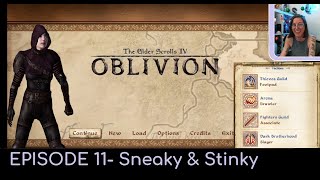 OBLIVION episode 11  Sneaky amp Stinky [upl. by Ednalrym]