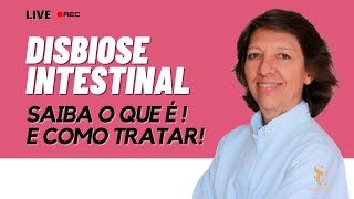 Disbiose Intestinal Saiba o Que É E Como Tratar [upl. by Phillada]