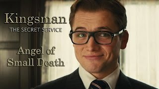 Kingsman The Secret Service  Angel Of Small Death [upl. by Lisan]