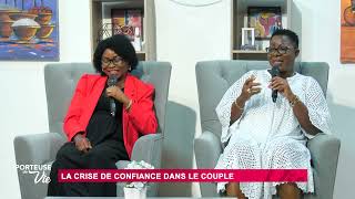 Porteuse de VIE  La crise de confiance dans le couple [upl. by Aziza970]