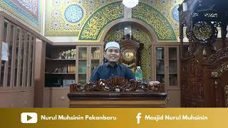 KAJIAN RUTIN MASJID NURUL MUHSININ [upl. by Sokil]