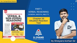 Situation Reaction Test  PARTI VERBAL REASONING  SectionI General Mental Ability  Chapter20 [upl. by Schonthal694]