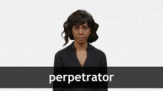 How to pronounce PERPETRATOR in American English [upl. by Llahsram781]