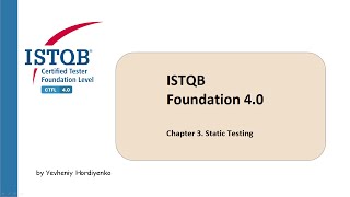 ISTQB Foundation level 40 FULL course  Chapter 3 Static Testing  ISTQB Tutorial RUS [upl. by Elnar]