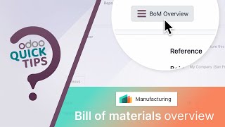 Odoo QuickTips  BOM overview Manufacturing [upl. by Charmine]