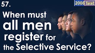 57 When must all men register for the Selective Service What is the Selective Service System [upl. by Nebra508]