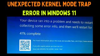 How to Fix UNEXPECTEDKERNE MODETRAP Error in Windows 11 [upl. by Ydoow195]