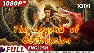 【ENG SUB】The Legend of Deification  Fantasy Costume  New Chinese Movie  iQIYI Movie English [upl. by Severn482]