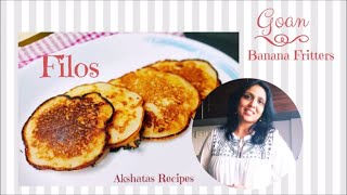 GOAN BANANA FRITTERS FILOS [upl. by Anej]