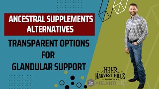 Ancestral Supplements Alternatives Transparent Options for Glandular Support [upl. by Oecile]