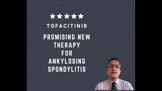 Tofacitinib The Drug that Could Change ankylosing spondylitis treatment forever [upl. by Gentilis]