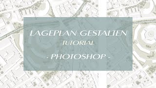 Einen Lageplan gestalten  Von ArchiCAD zu Photoshop  Schnelldurchlauf [upl. by Ahseekal]