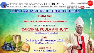 Cardinal Poola Anthony 1st Holy Communion amp Confirmation Holy Family Church Trimulgherry 171124 [upl. by Aelber]