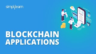 Blockchain Applications  Blockchain Applications Examples  Blockchain Technology  Simplilearn [upl. by Anilehs911]