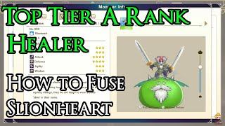 Dragon Quest Monsters The Dark Prince  How to Fuse Slionheart Top Tier Healer [upl. by Adnuahsal]