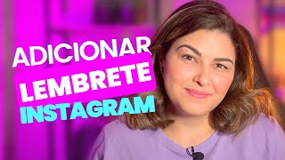 Como usar a função lembrete no Instagram [upl. by Anjanette94]