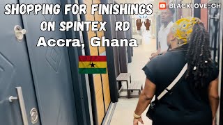 💪🏾Choosing our finishings Spintex Rd Ghana 🇬🇭 [upl. by Airalav]