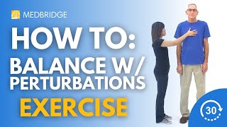 How to Do Standing Balance with Perturbations Exercise  MedBridge [upl. by Abihsot]