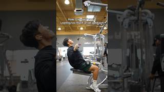 How to know if you lean too much on Lat Pulldown [upl. by Tinor]