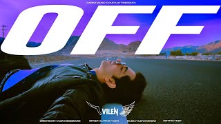 Vilen  Off Official Music Video [upl. by Erasme]