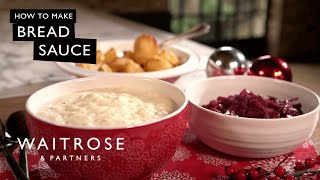 How To Make Bread Sauce  Waitrose [upl. by Lybis154]